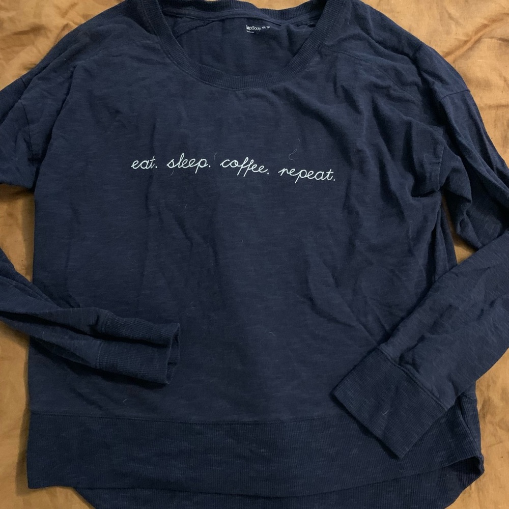Gap Body Eat Sleep Coffee Repeat Sleep Pullover